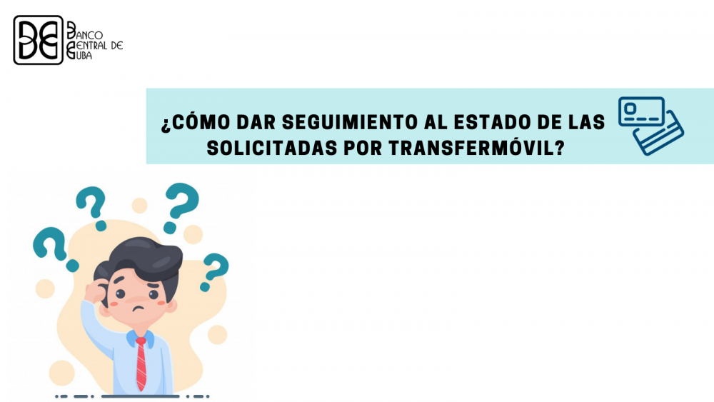 Imagen relacionada con la noticia :¿Cómo dar seguimiento a las tarjetas solicitadas por Transfermóvil?